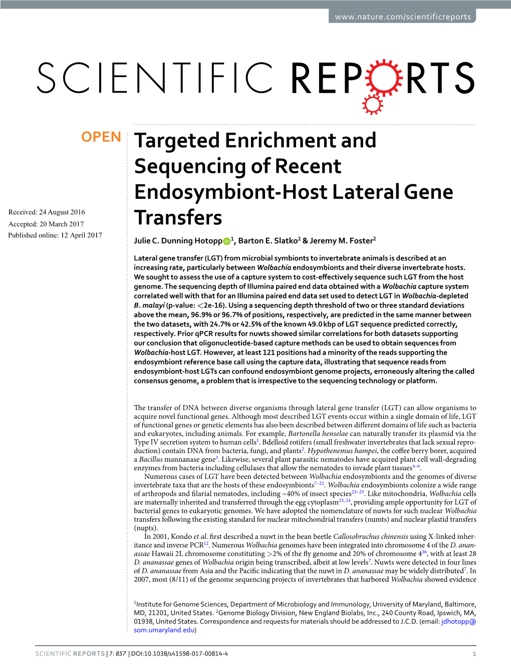 Targeted Enrichment and Sequencing of Recent Endosymbiont-Host Lateral Gene Received: 24 August 2016 Accepted: 20 March 2017 Transfers Published: Xx Xx Xxxx Julie C