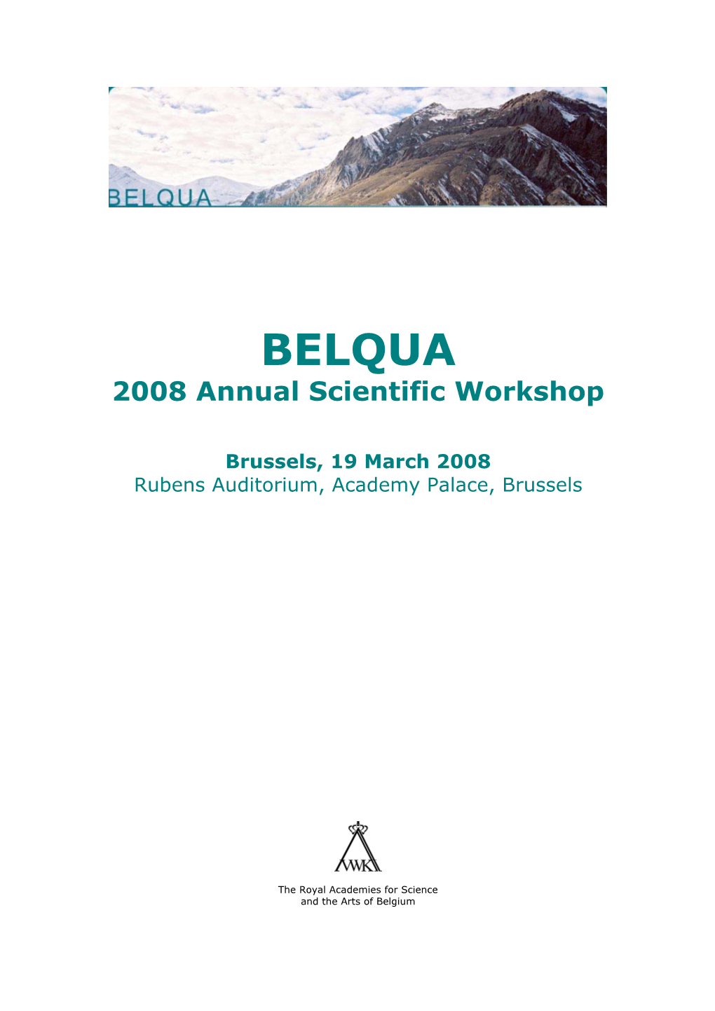 BELQUA 2008 Annual Scientific Workshop