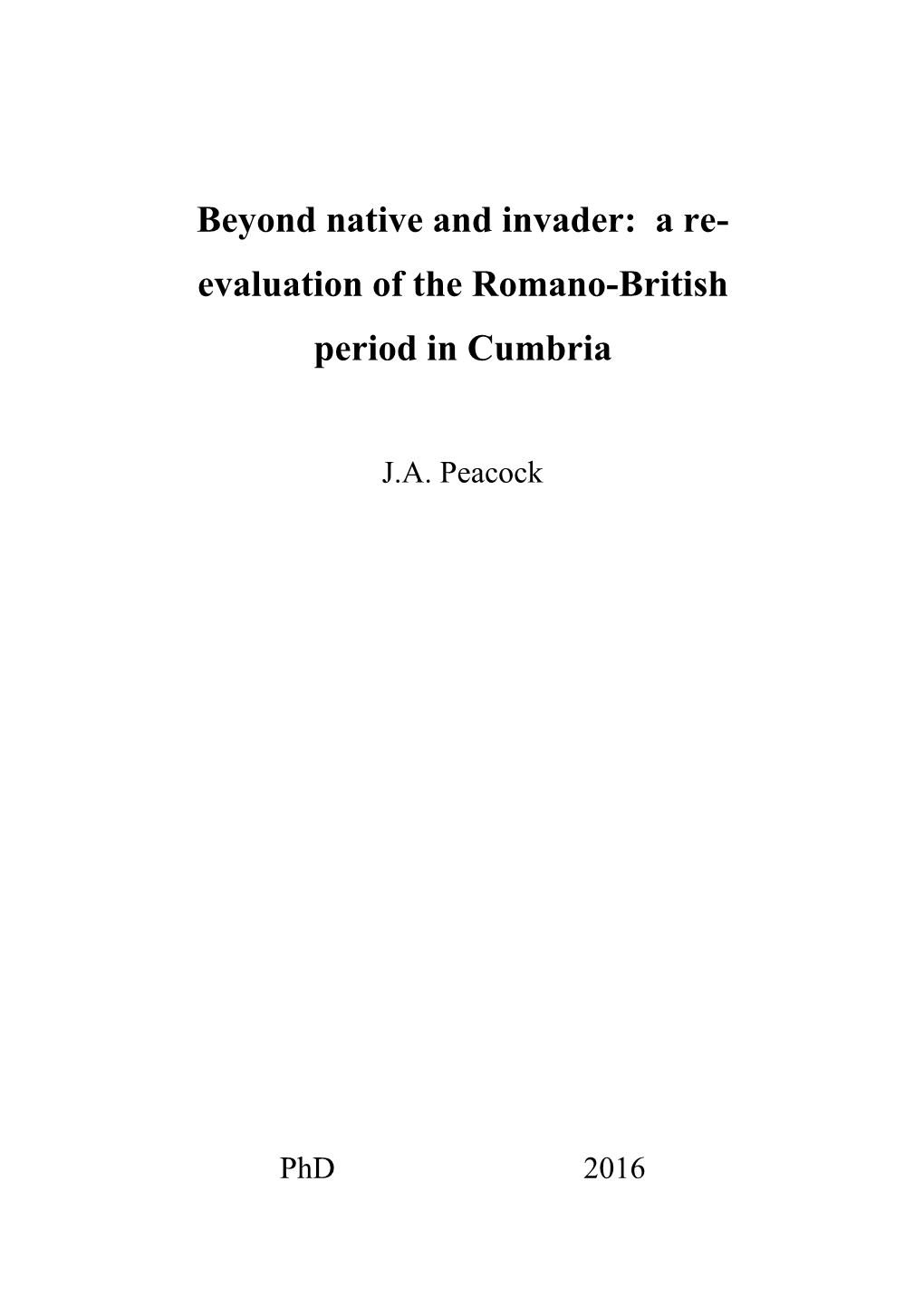 A Re- Evaluation of the Romano-British Period in Cumbria