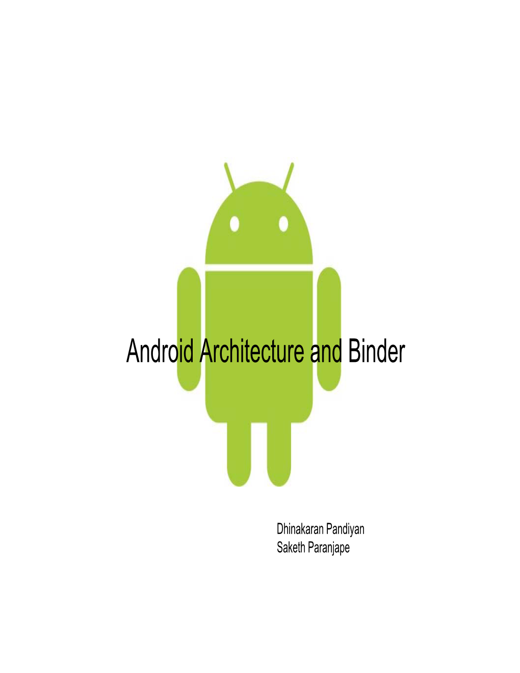 Android Architecture and Binder