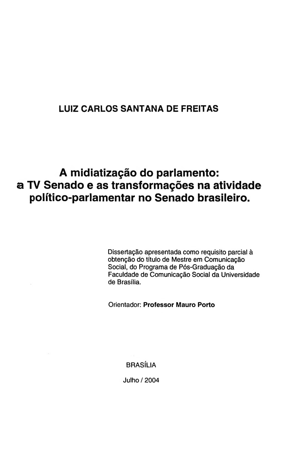 A TV Senado E As Transformações Na Atividade Político-Parlamentar No Senado Brasileiro