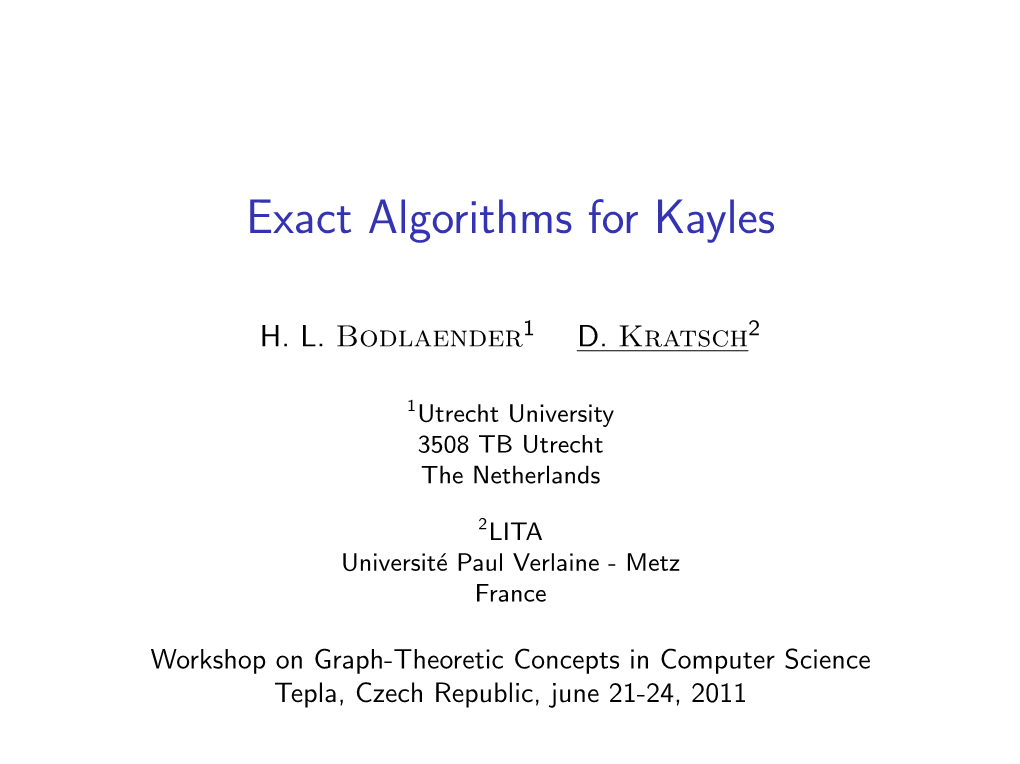 Exact Algorithms for Kayles