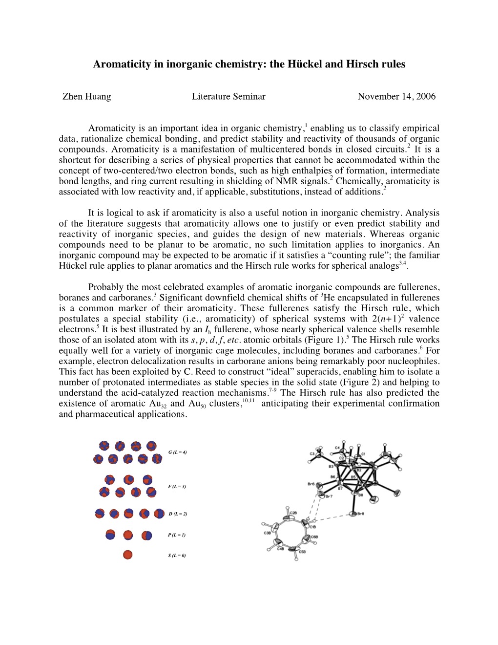 Aromaticity in Inorganic Chemistry: the Hückel and Hirsch Rules