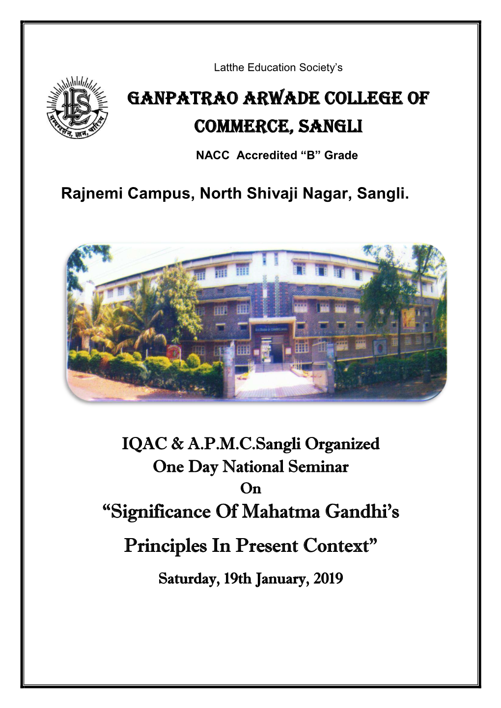 “Significance of Mahatma Gandhi's Principles in Present Context”