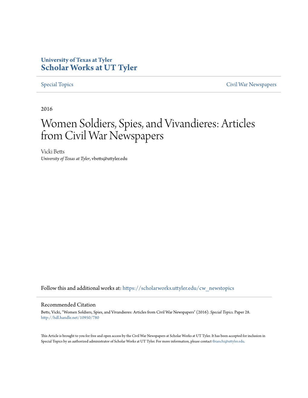 Women Soldiers, Spies, and Vivandieres: Articles from Civil War Newspapers Vicki Betts University of Texas at Tyler, Vbetts@Uttyler.Edu