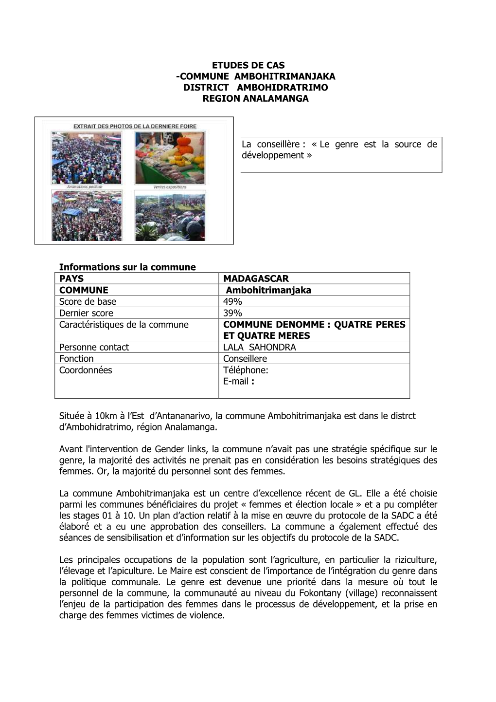 ETUDES DE CAS -COMMUNE AMBOHITRIMANJAKA DISTRICT AMBOHIDRATRIMO REGION ANALAMANGA La Conseillère