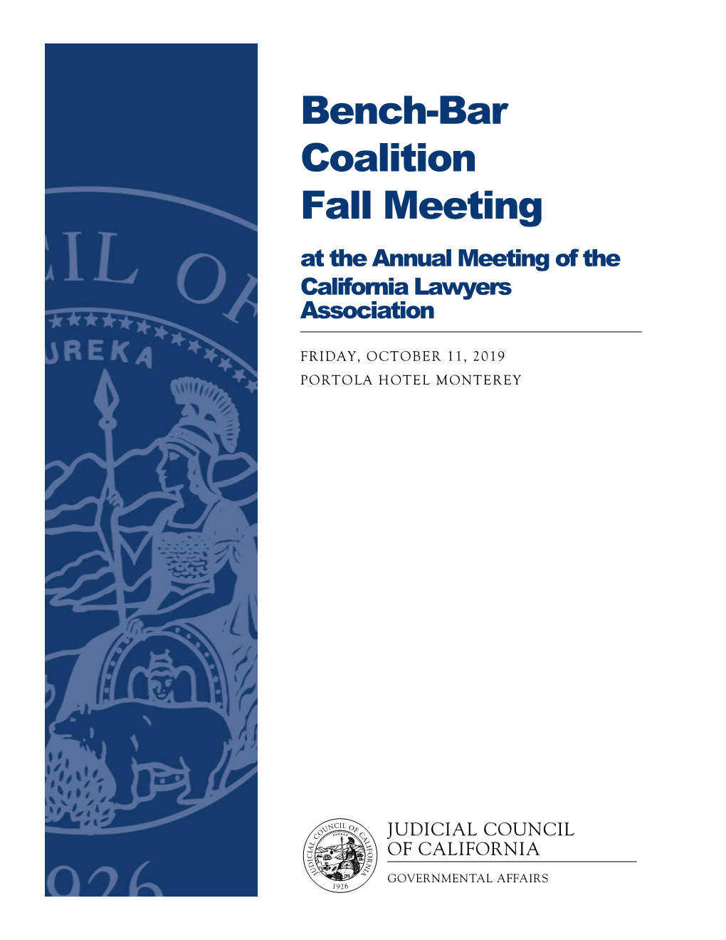 Bench-Bar Coalition Fall Meeting at the Annual Meeting of the California Lawyers Association