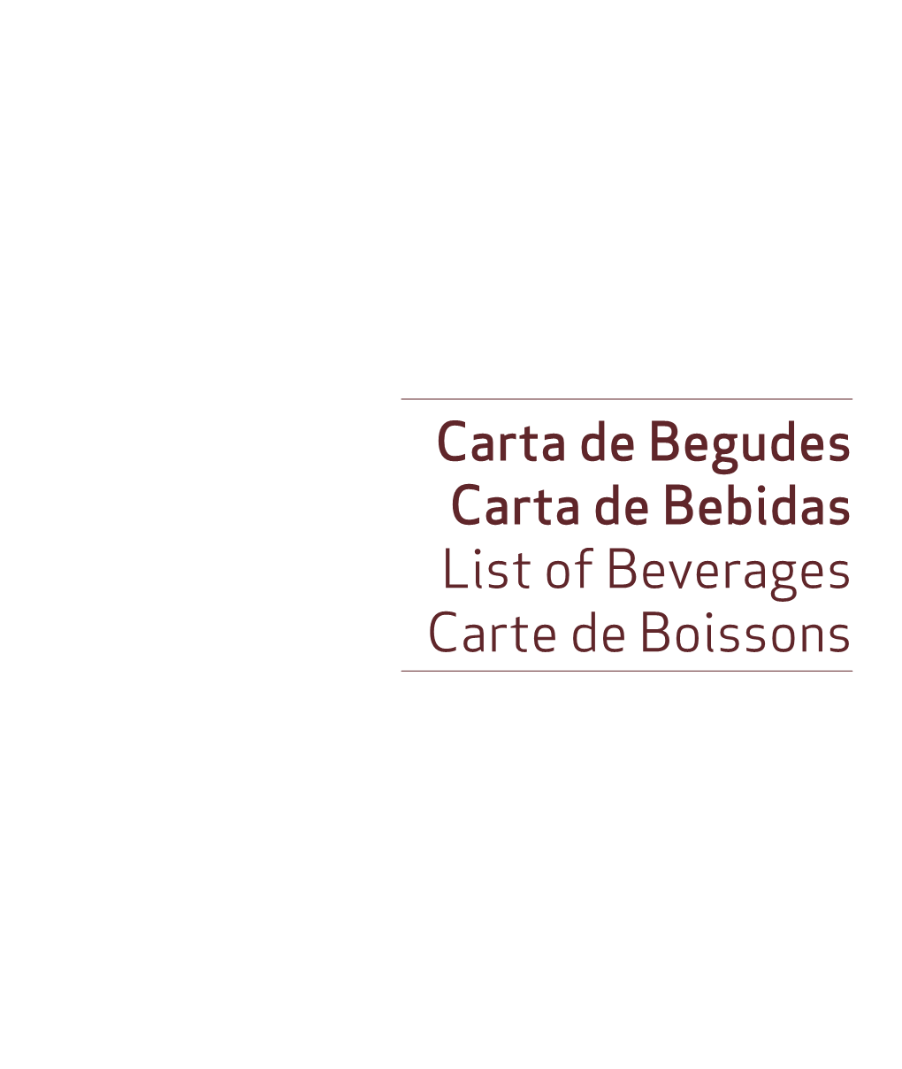 Carta De Begudes Carta De Bebidas List of Beverages Carte De Boissons