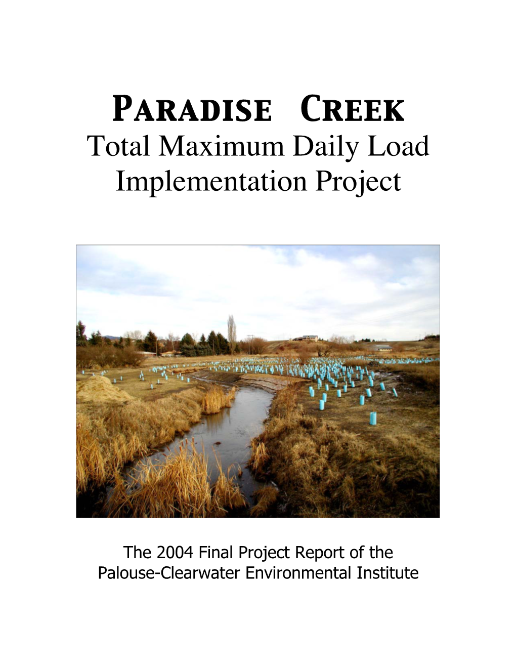 Paradise Creek Total Maximum Daily Load Implementation Project