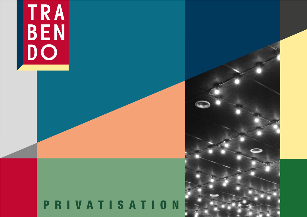 PRIVATISATION « Le Trabendo, Place to Be »