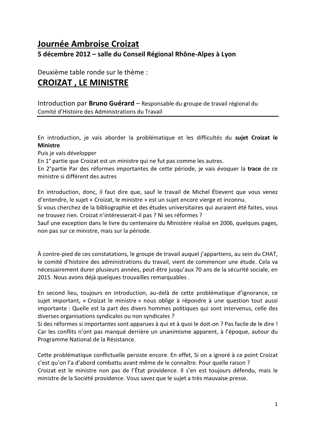 Croizat Le Ministre Puis Je Vais Développer En 1° Partie Que Croizat Est Un Ministre Qui Ne Fut Pas Comme Les Autres