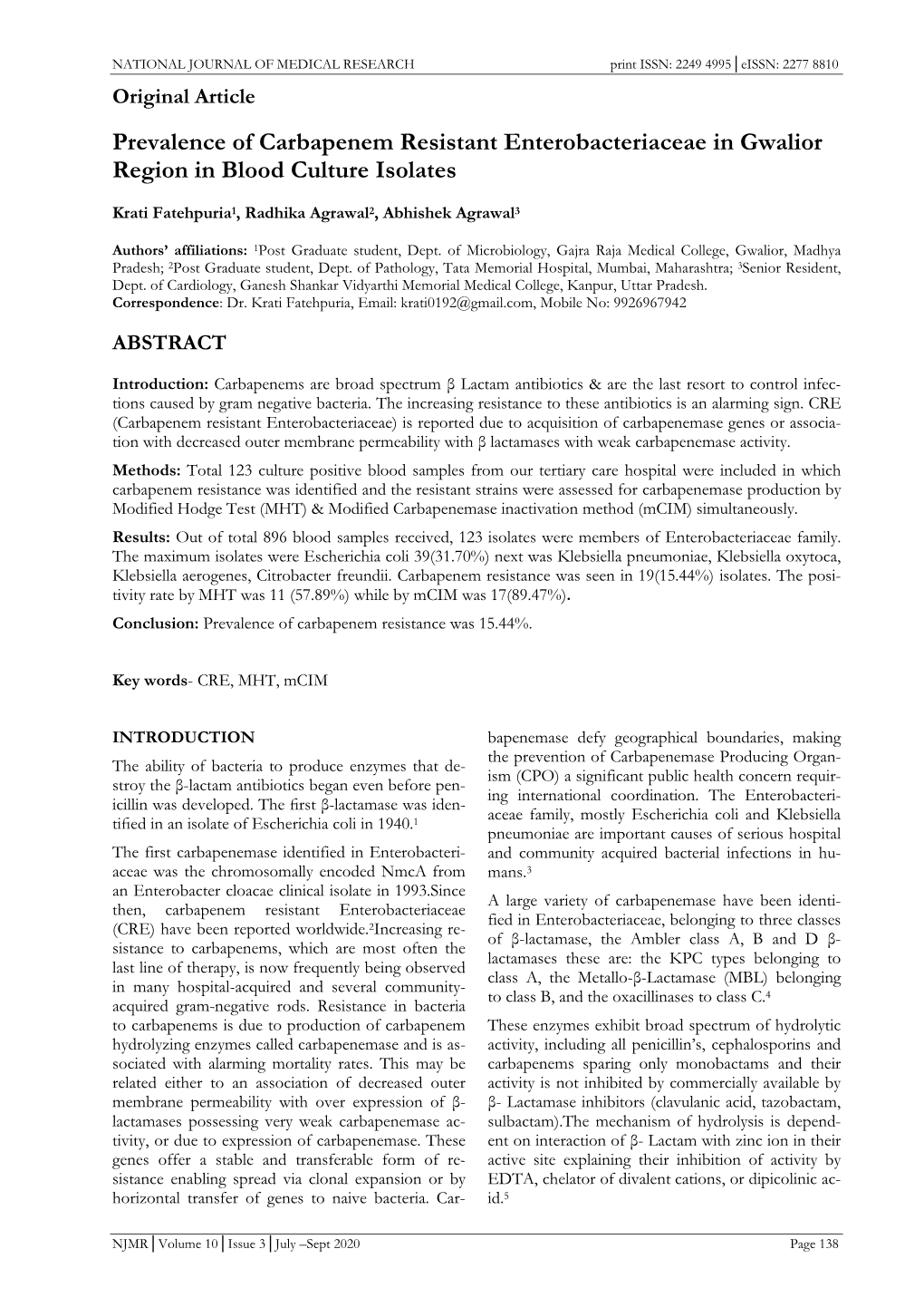 Prevalence of Carbapenem Resistant Enterobacteriaceae in Gwalior Region in Blood Culture Isolates