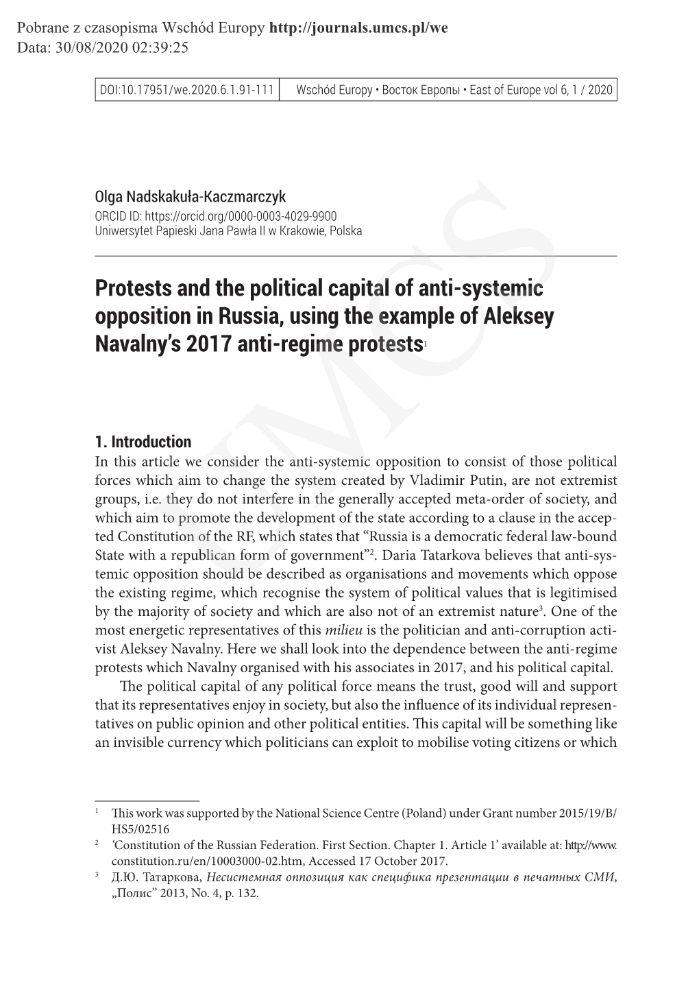 Protests and the Political Capital of Anti-Systemic Opposition in Russia, Using the Example of Aleksey Navalny’S 2017 Anti-Regime Protests1