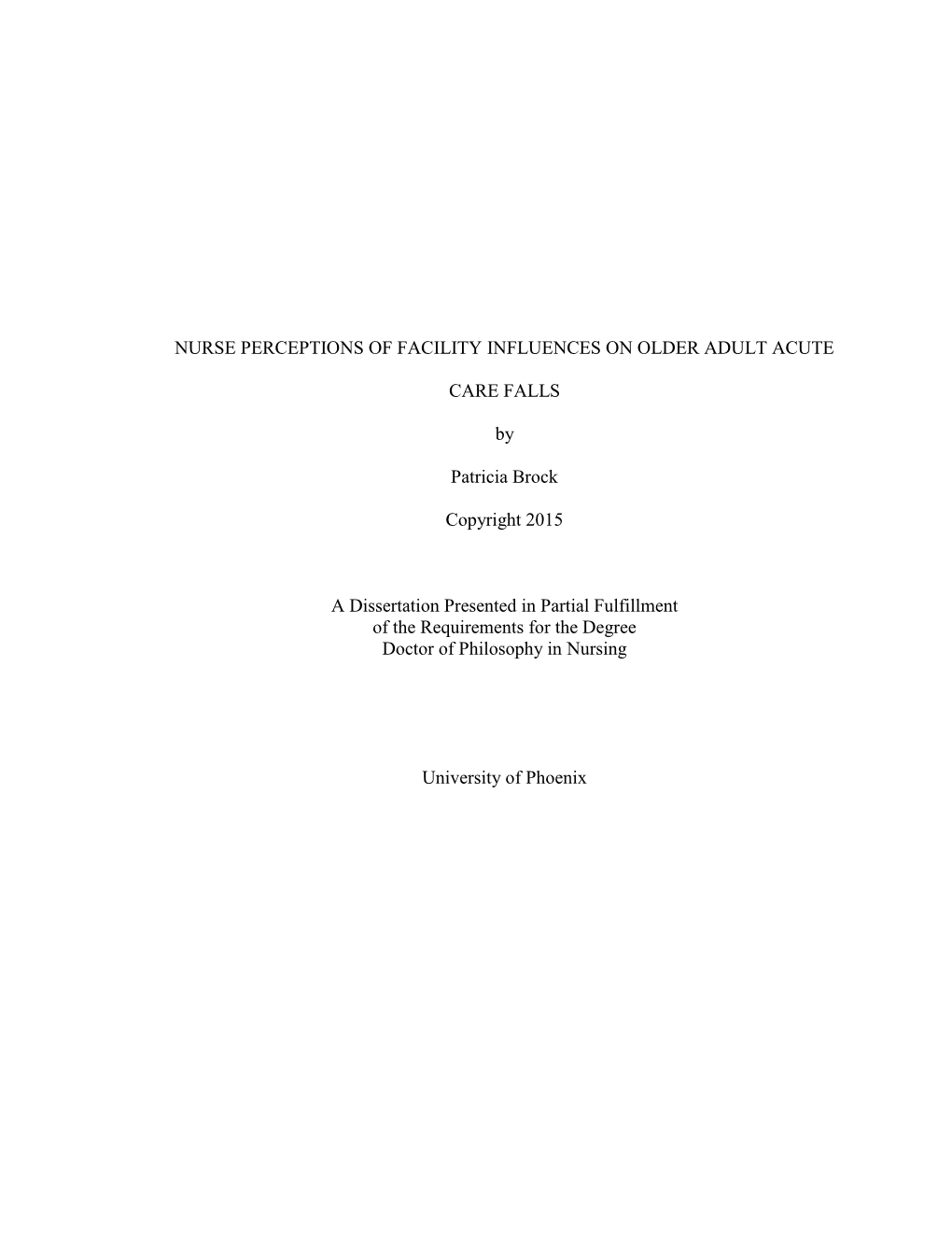 Nurse Perceptions of Facility Influences on Older Adult Acute