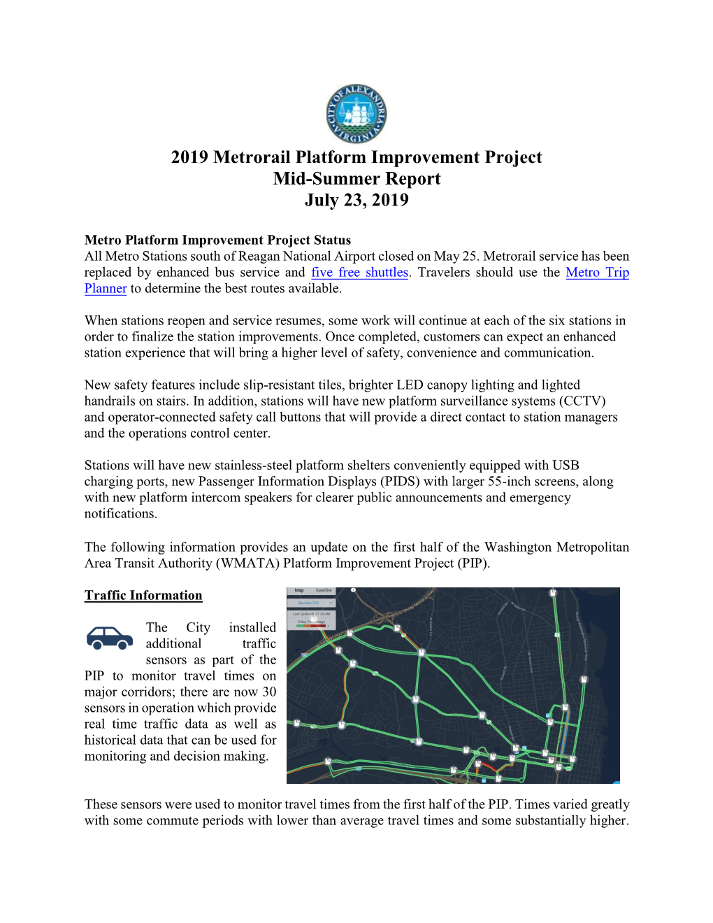 2019 Metrorail Platform Improvement Project Mid-Summer Report July 23, 2019