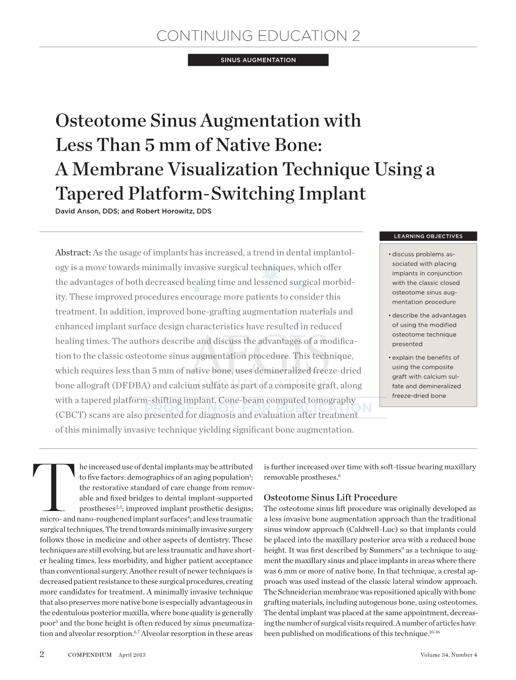 Osteotome Sinus Augmentation with Less Than 5 Mm of Native Bone