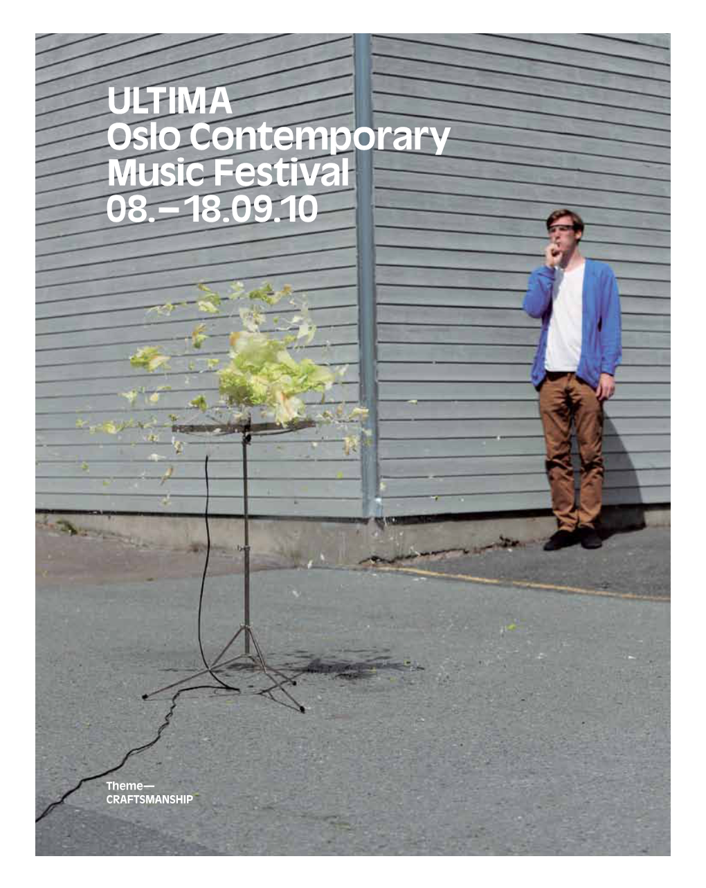 Ultima Oslo Contemporary Music Festival 08.–18.09.10