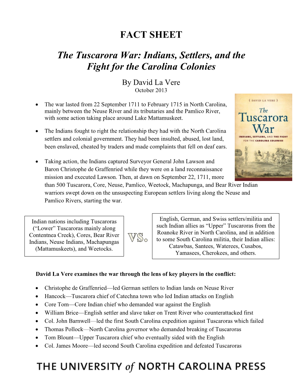 FACT SHEET the Tuscarora War: Indians, Settlers, and the Fight For