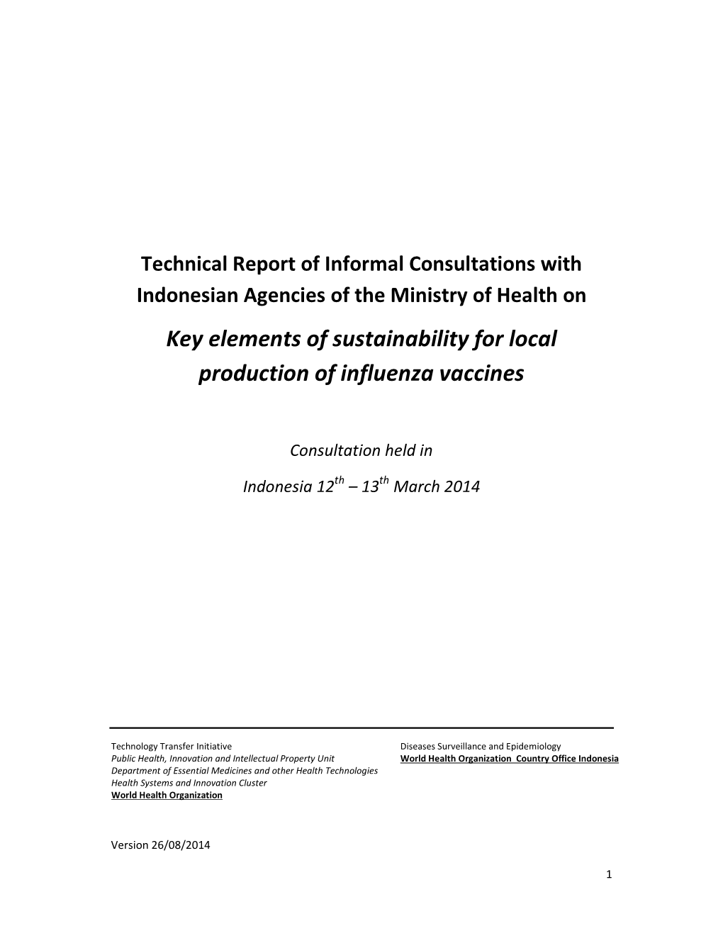 Key Elements of Sustainability for Local Production of Influenza Vaccines