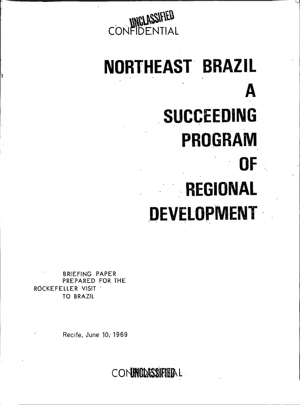 Northeast. Brazil a . Succeeding Program .. Regional