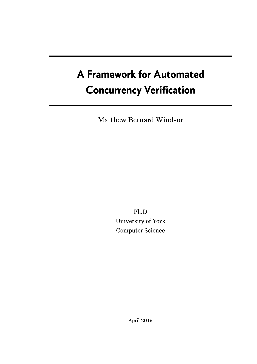 A Framework for Automated Concurrency Verification