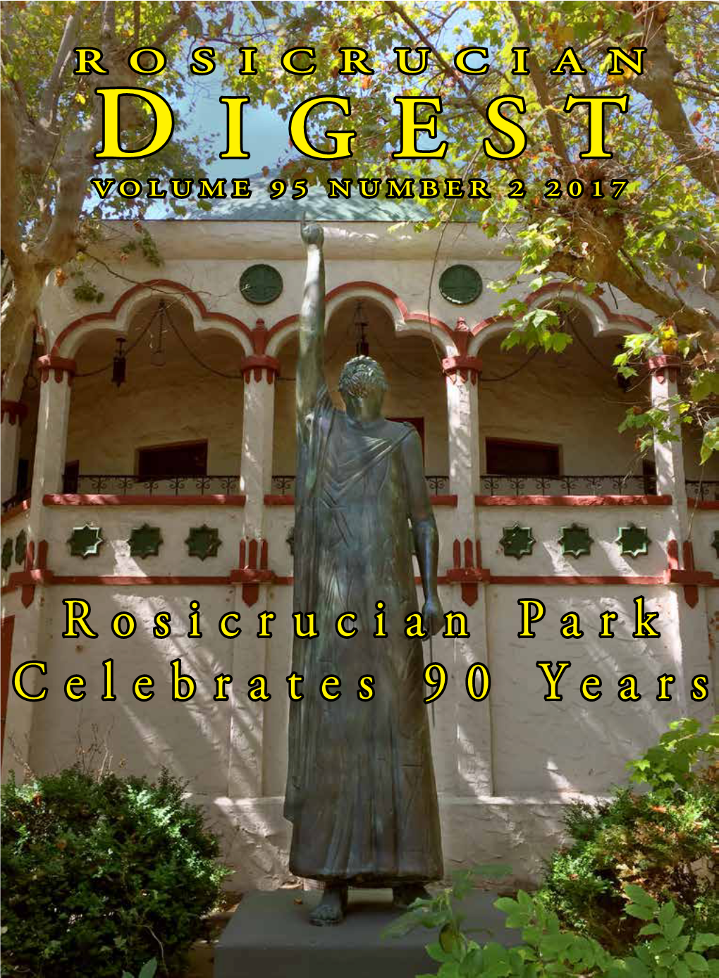 Rosicrucian Digest Vol 95 No 12 2017