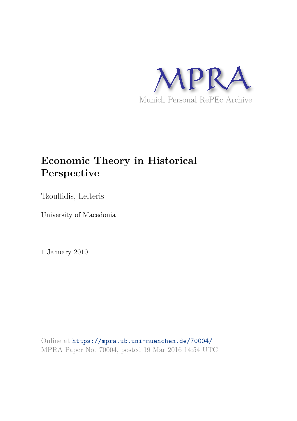 Economic Theory: History, Status and New Direction