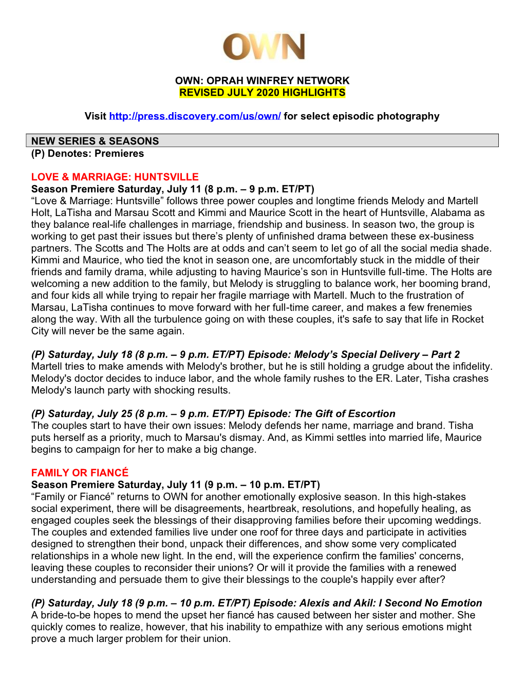 OWN: OPRAH WINFREY NETWORK REVISED JULY 2020 HIGHLIGHTS Visit
