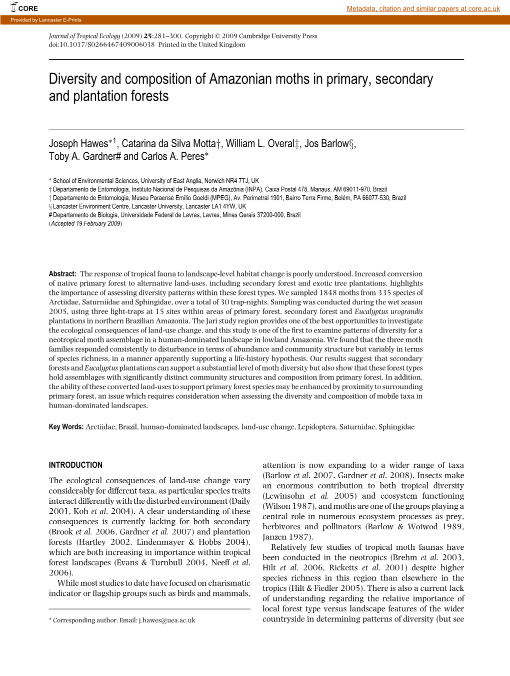 Diversity and Composition of Amazonian Moths in Primary, Secondary and Plantation Forests