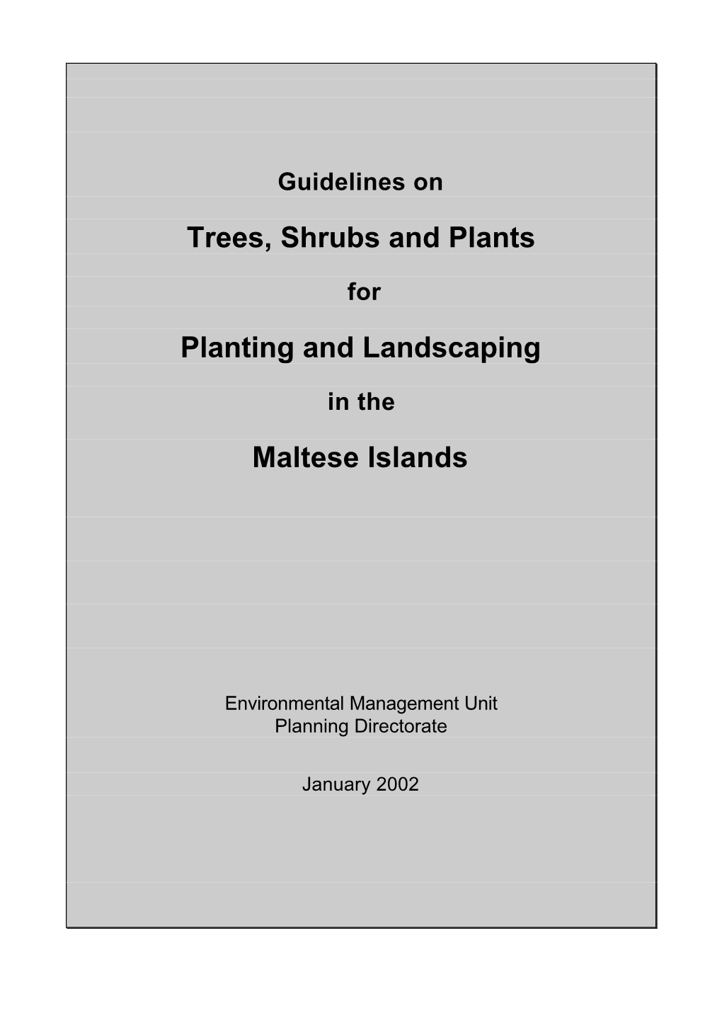 Guidelines on Trees, Shrubs and Plants for Planting and Landscaping in The