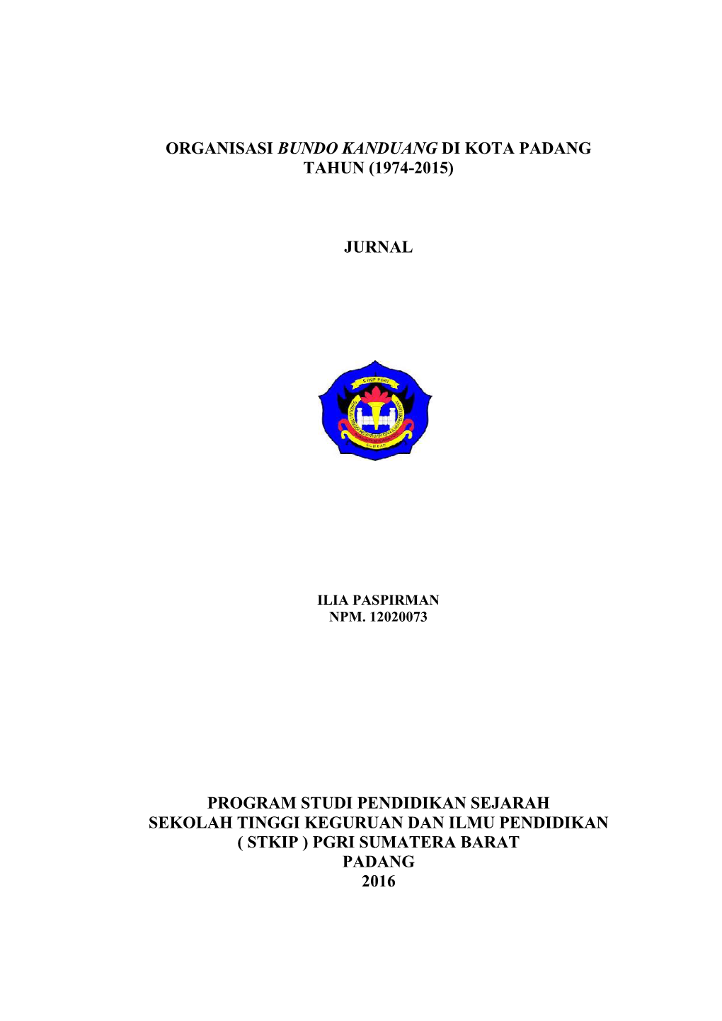Organisasi Bundo Kanduang Di Kota Padang Tahun (1974-2015)