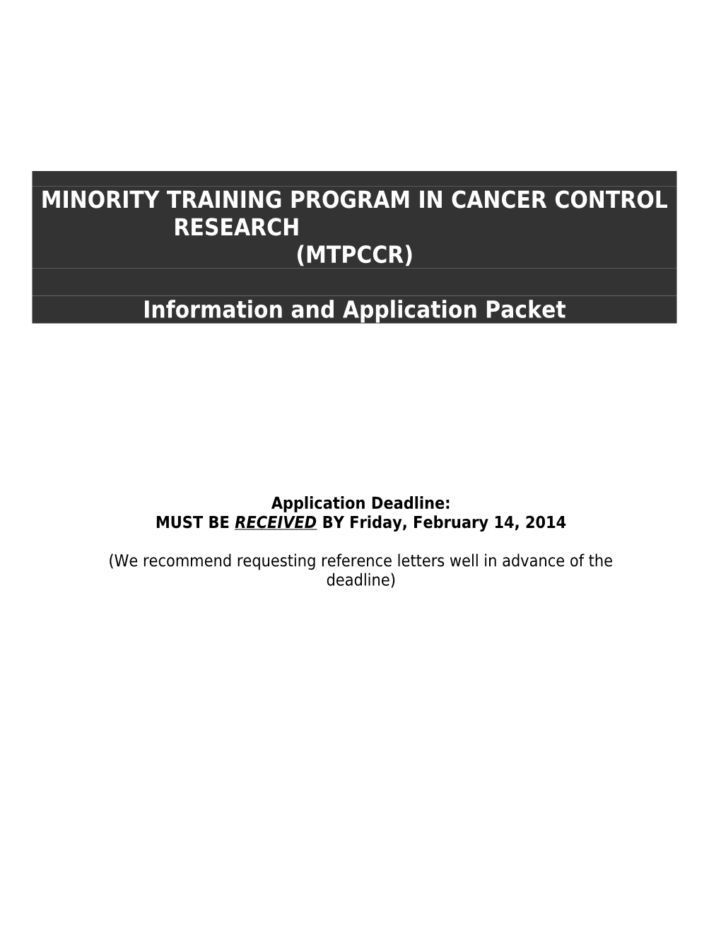 Minority Training Program in Cancer Control Research (Mtpccr)