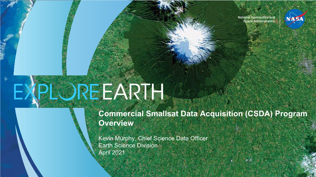 Commercial Smallsat Data Acquisition (CSDA) Program Overview