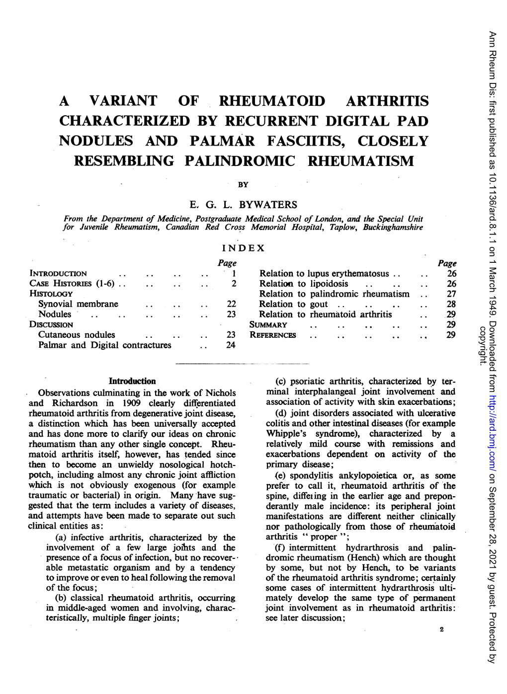 A Variant of Rheumatoid Arthritis Characterized by Recurrent Digital Pad Nodules and Palmar Fasciitis, Closely Resembling Palindromic Rheumatism