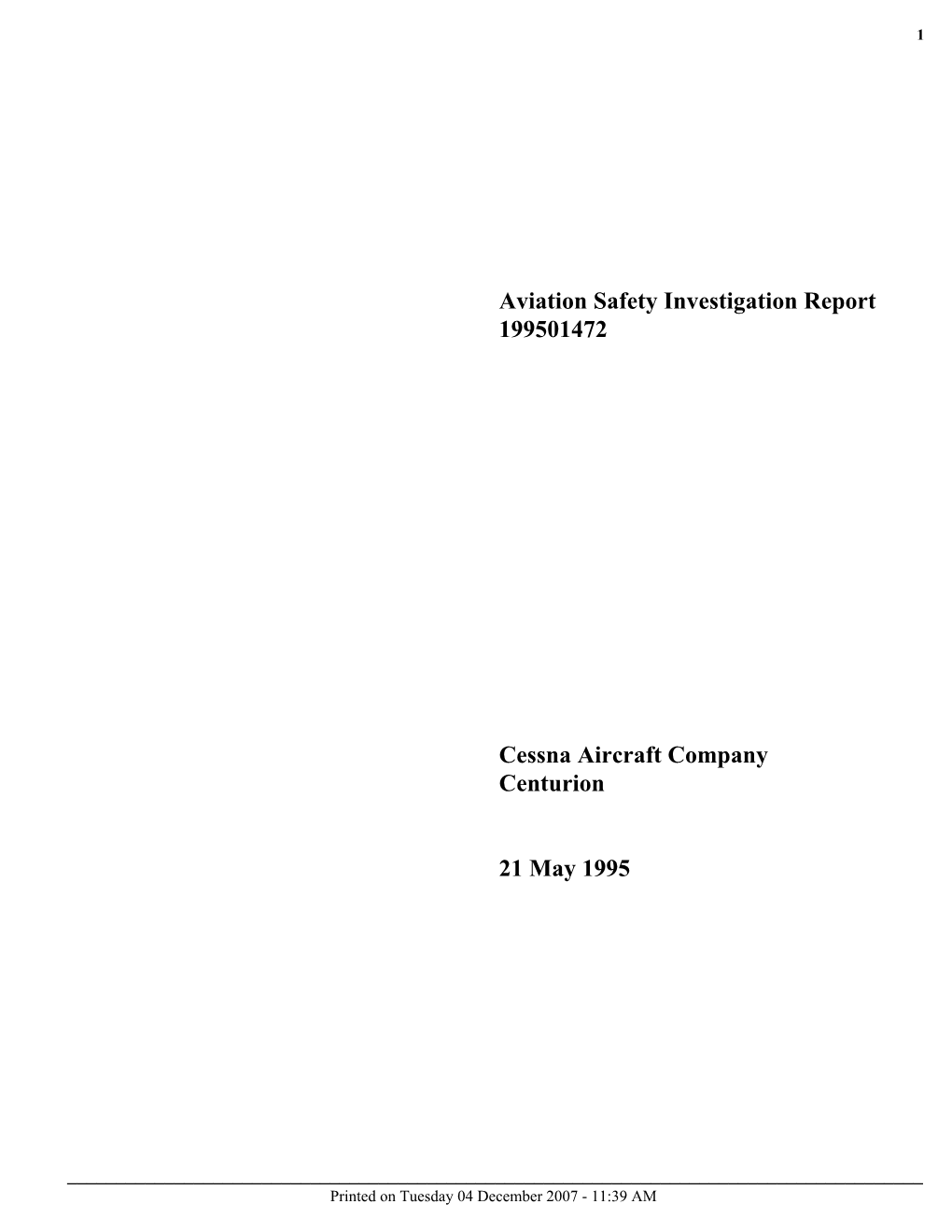 Aviation Safety Investigation Report 199501472 Cessna Aircraft Company Centurion 21 May 1995