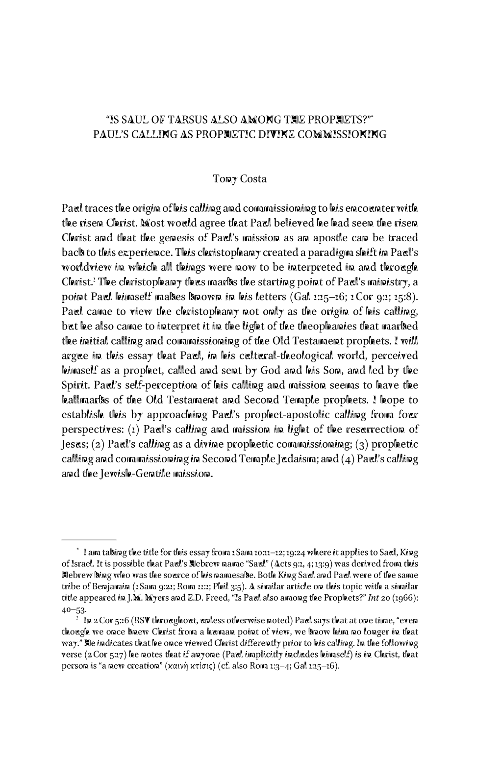 Is Saul of Tarsus Also Among the Prophets?”* Paul’S Calling As Prophetic Divine Commissioning