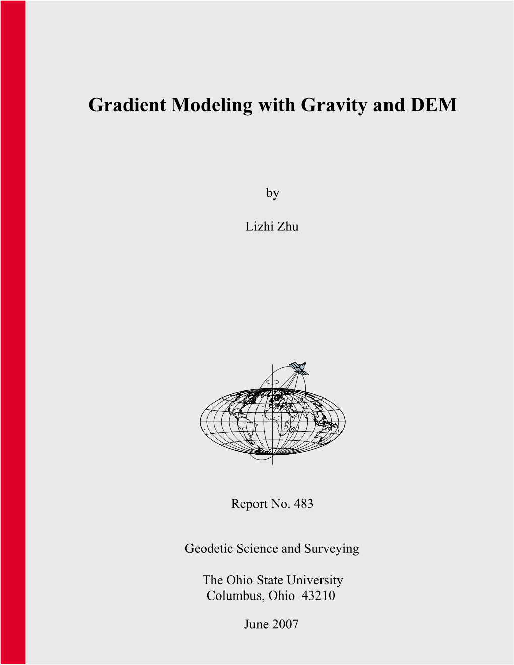 Gradient Modeling with Gravity and DEM