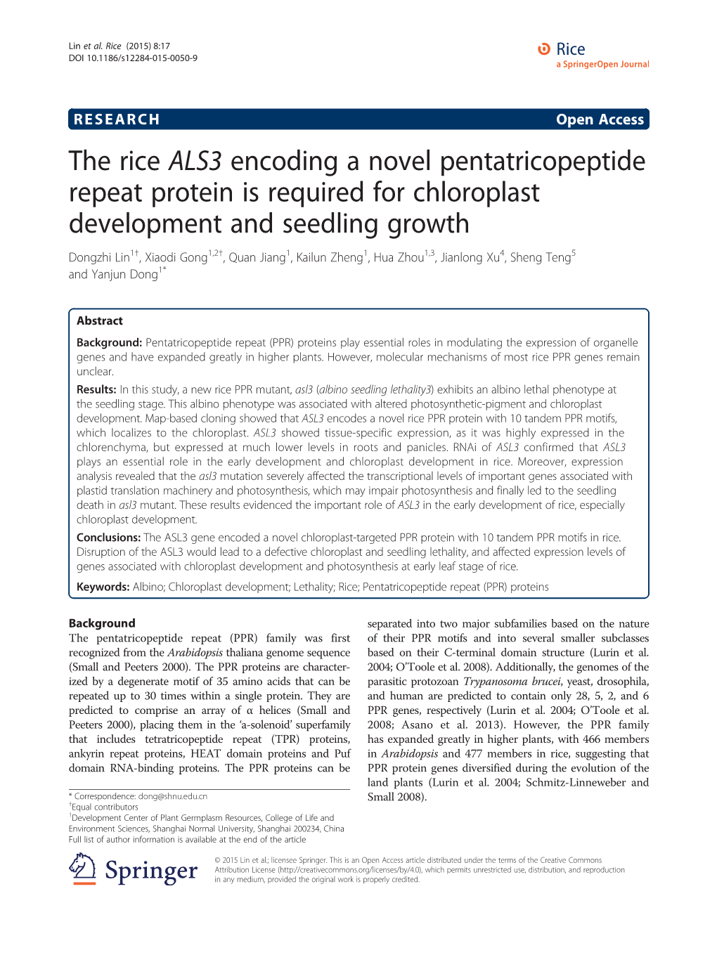 The Rice ALS3 Encoding a Novel Pentatricopeptide Repeat Protein Is