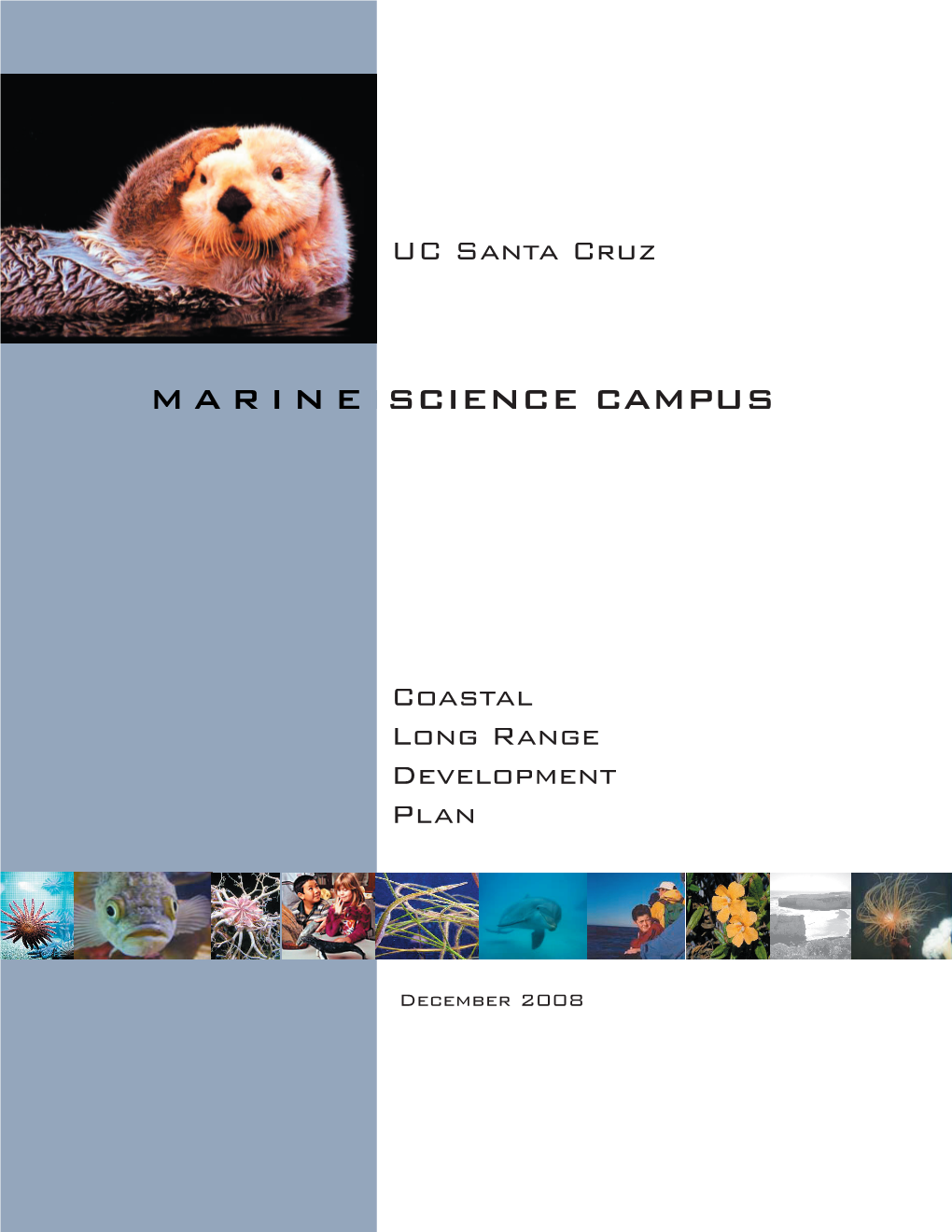 M a R I N E Science Campus Science