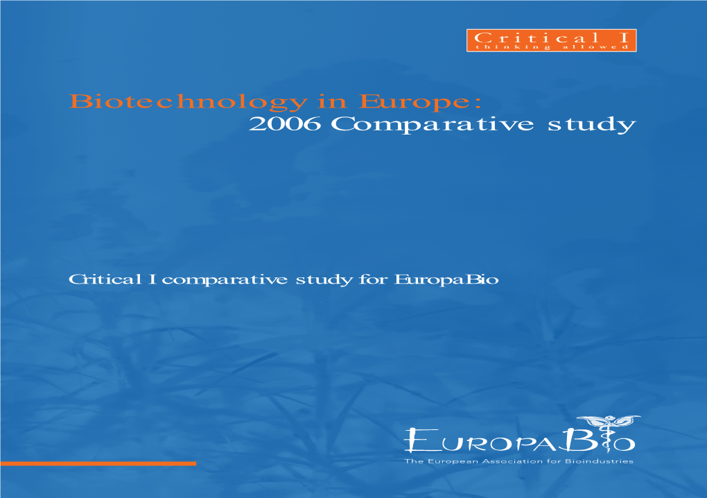 Biotechnology in Europe: 2006 Comparative Study