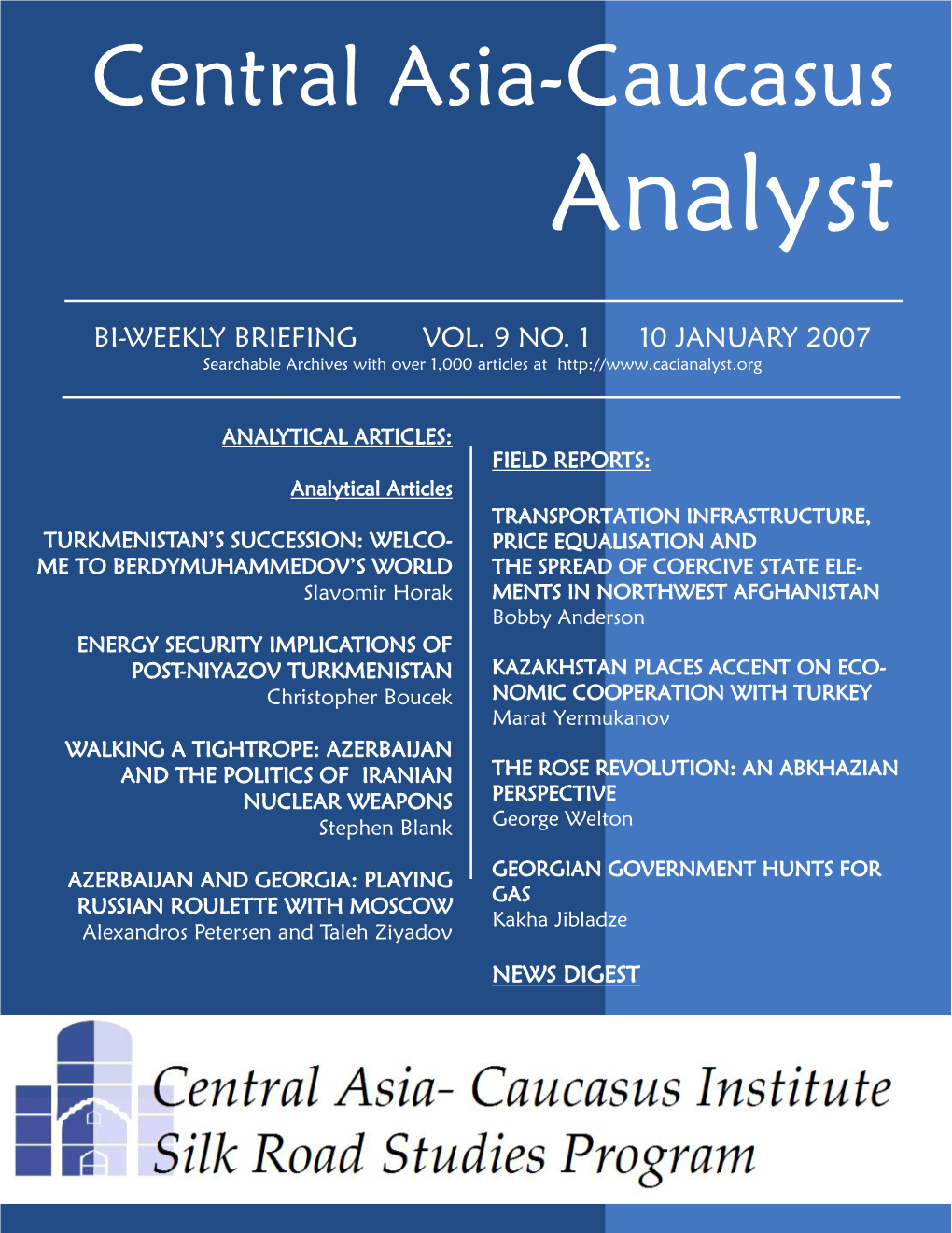 Central Asia-Caucasus Analyst Vol 9, No 1