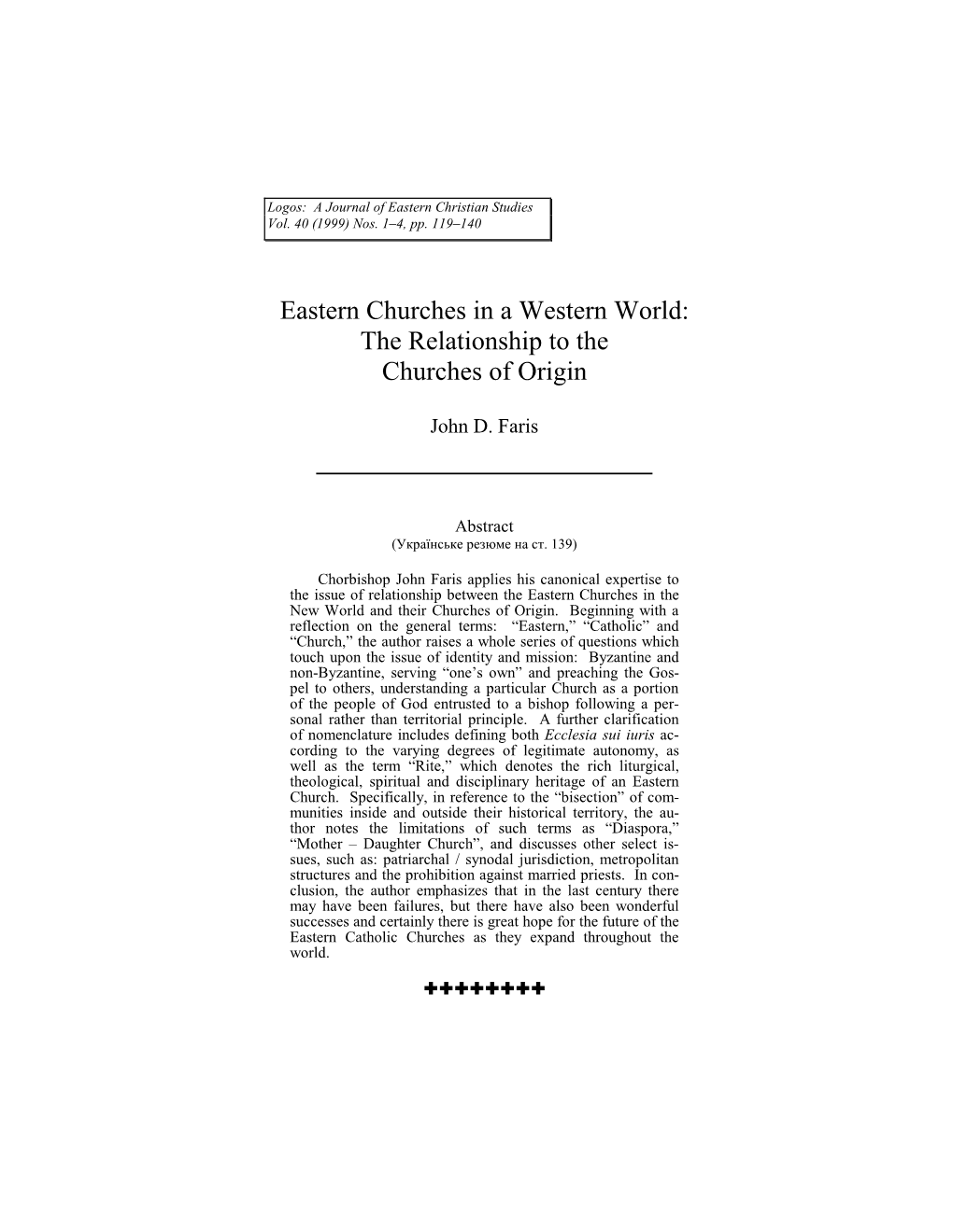 Eastern Churches in a Western World: the Relationship to the Churches of Origin