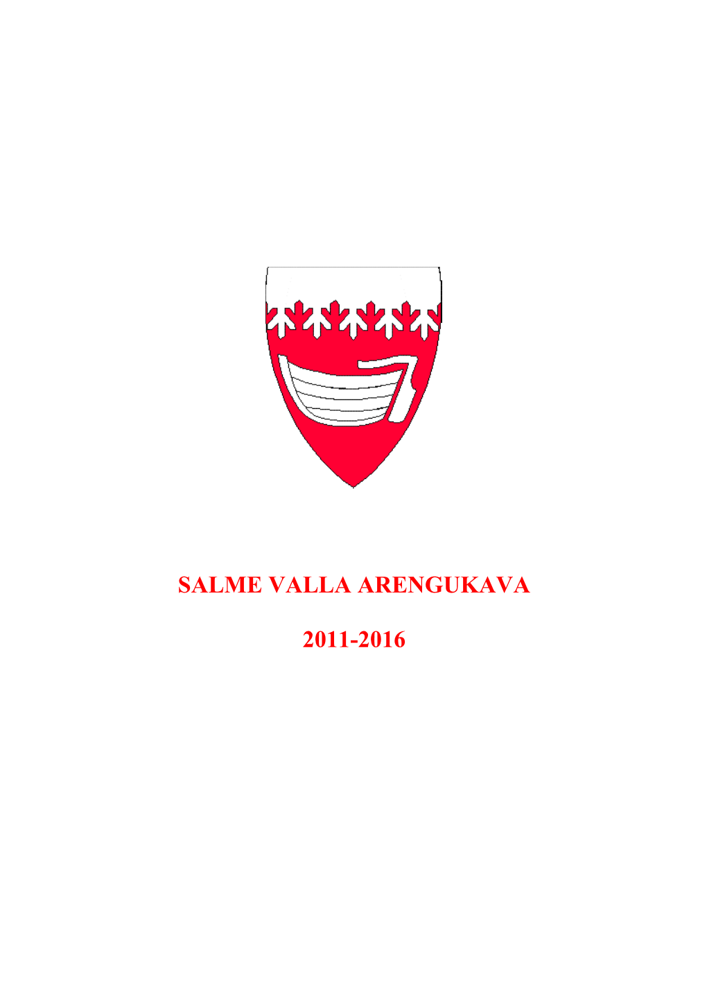 Salme Valla Arengukava 2011-2016