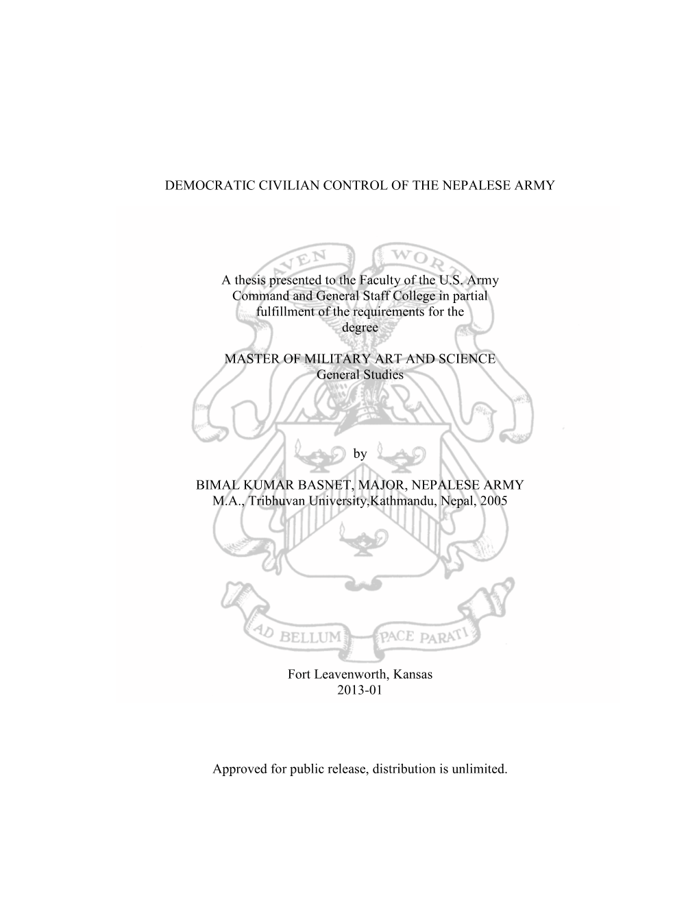 DEMOCRATIC CIVILIAN CONTROL of the NEPALESE ARMY a Thesis