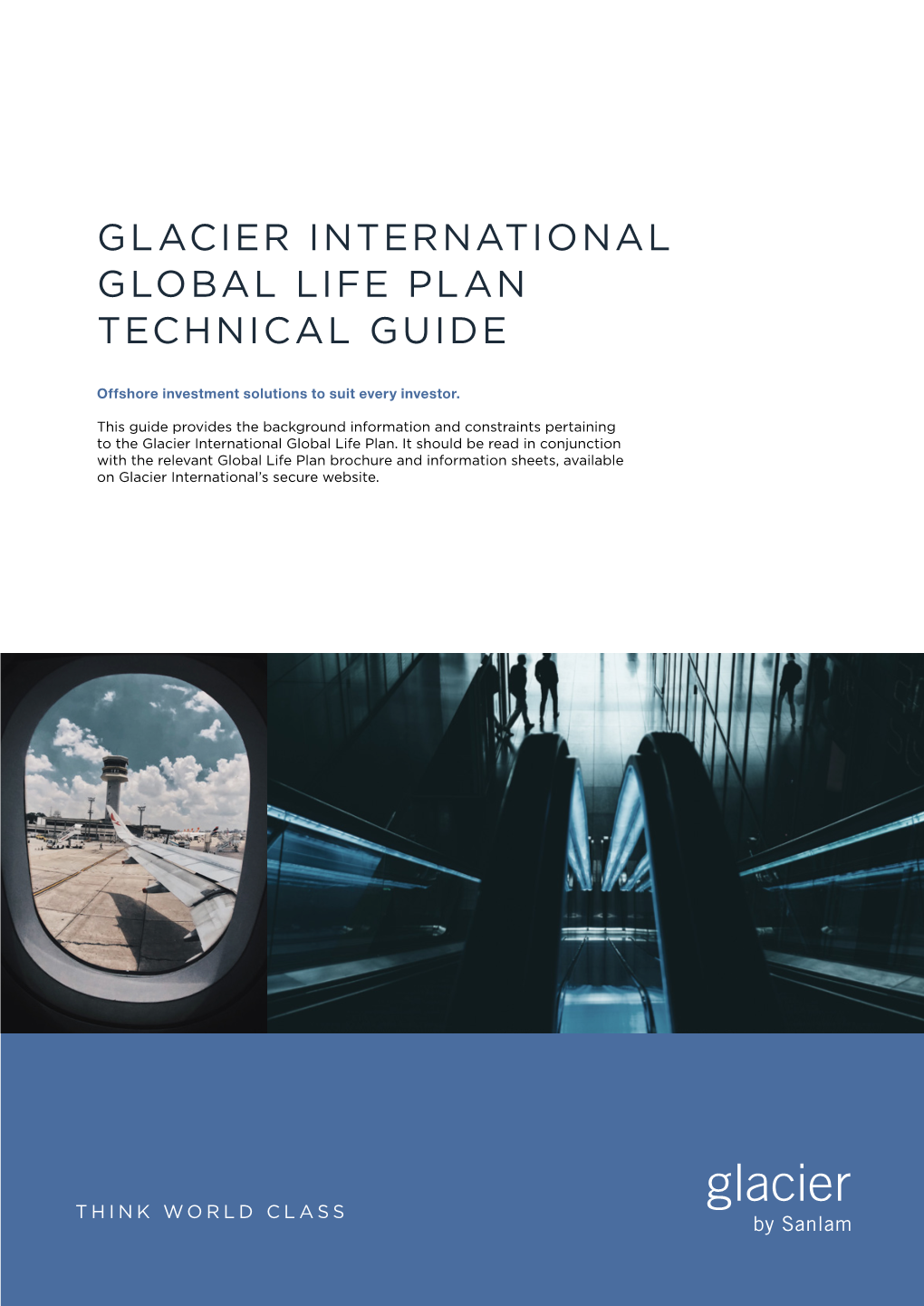 Glacier International Global Life Plan Technical Guide