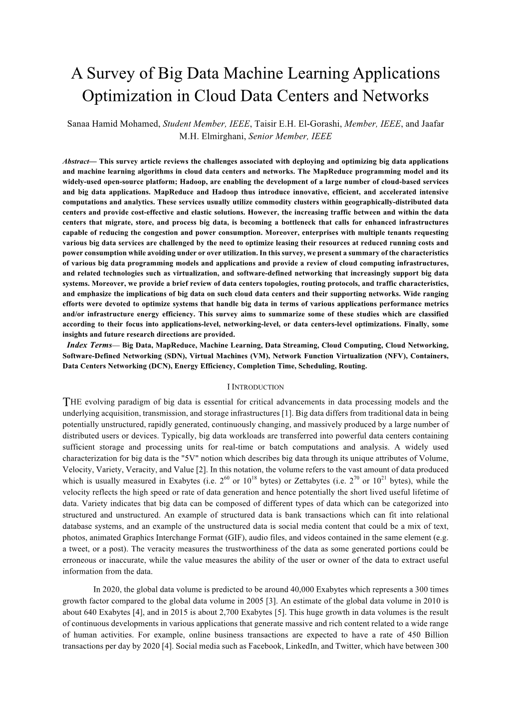 A Survey of Big Data Machine Learning Applications Optimization in Cloud Data Centers and Networks