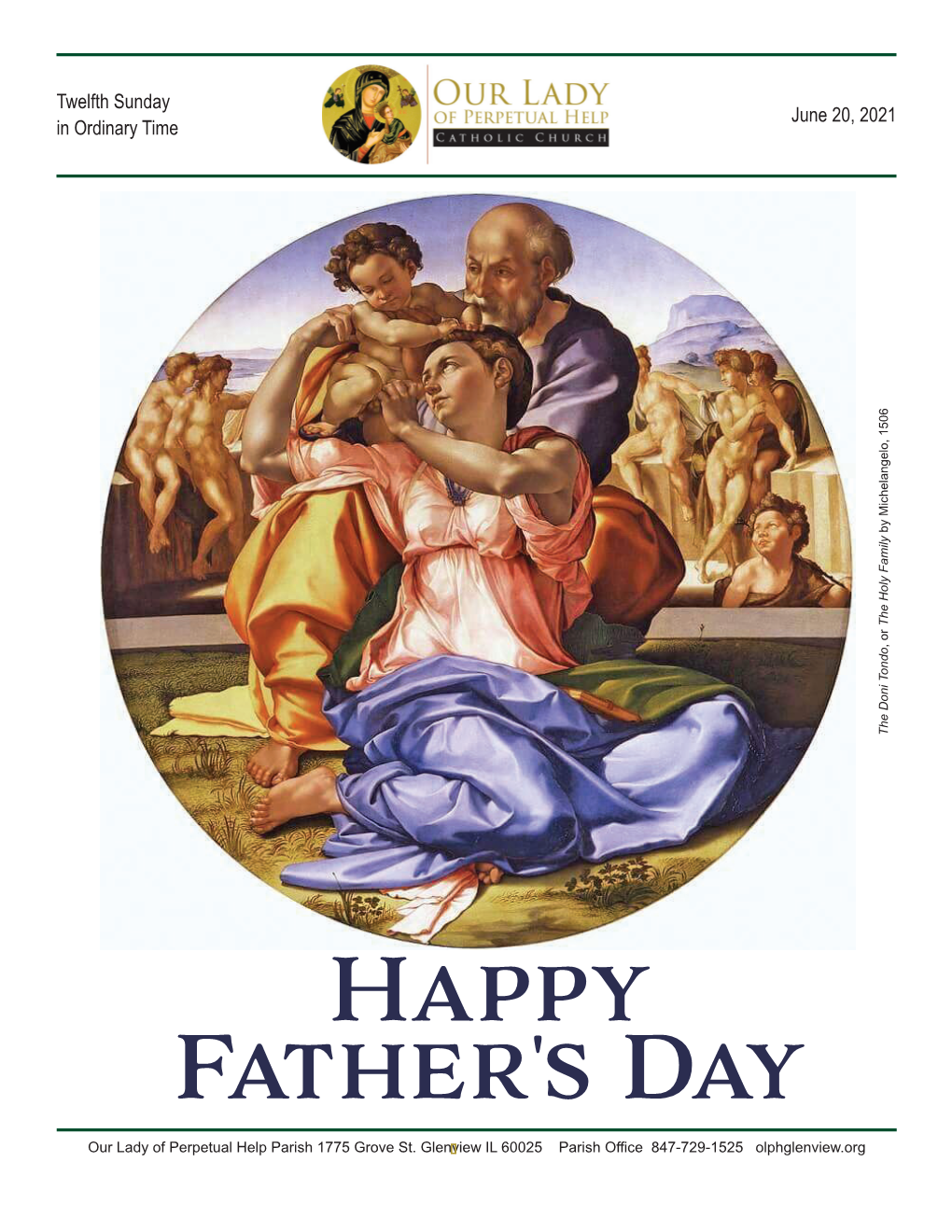 June 20, 2021 in Ordinary Time by Michelangelo, 1506 , Or the Holy Family the Doni Tondo