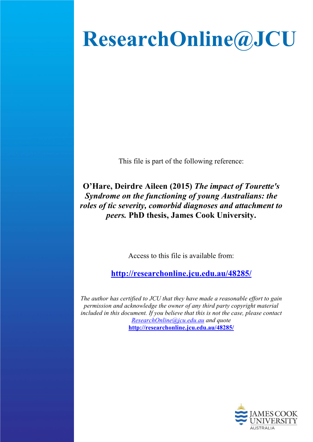 The Impact of Tourette's Syndrome on the Functioning of Young Australians: the Roles of Tic Severity, Comorbid Diagnoses and Attachment to Peers