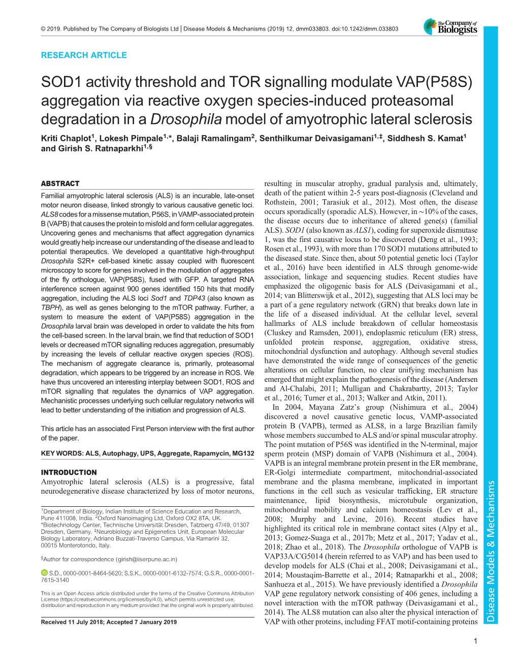 Drosophila Model of Amyotrophic Lateral Sclerosis Kriti Chaplot1, Lokesh Pimpale1,*, Balaji Ramalingam2, Senthilkumar Deivasigamani1,‡, Siddhesh S