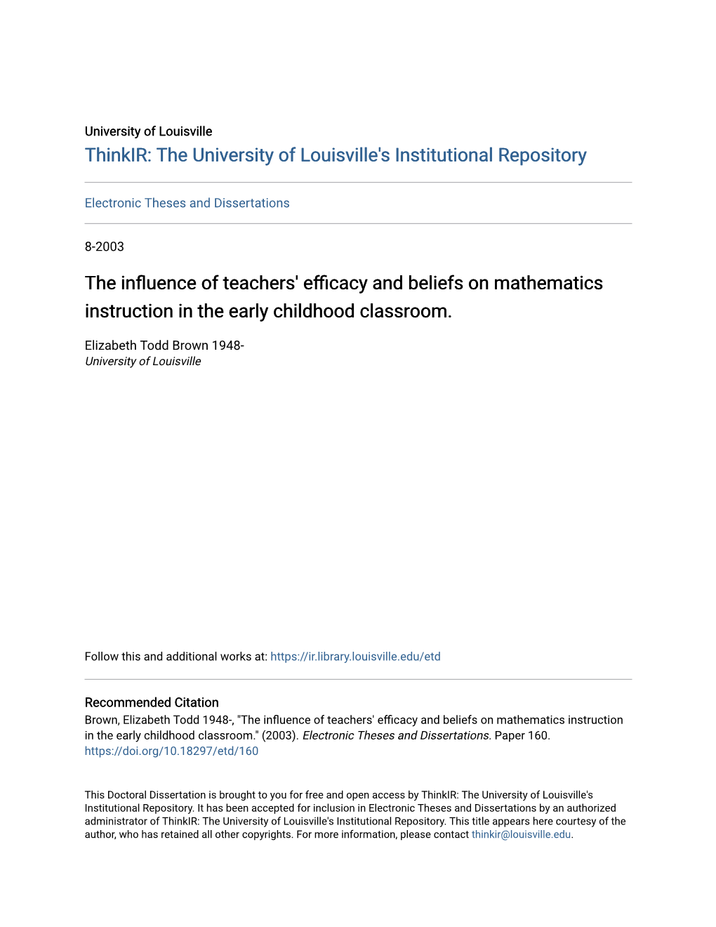 The Influence of Teachers' Efficacy and Beliefs on Mathematics Instruction in the Early Childhood Classroom